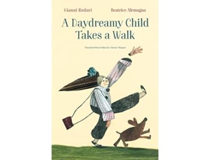 Livro Daydreamy Child Takes a Walk de Gianni Rodari (Inglês - Capa Dura)