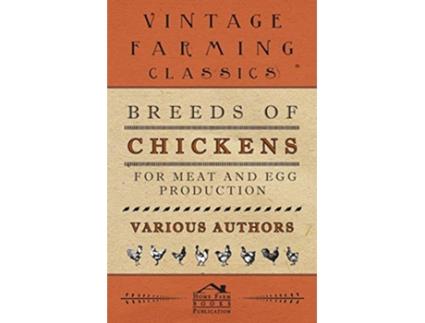 Livro Breeds of Chickens for Meat and Egg Production de Various Authors (Inglês)