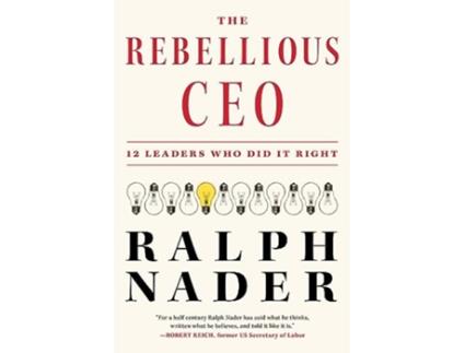 Livro Rebellious Ceo de Ralph Nader (Inglês - Capa Dura)