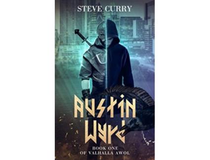 Livro Austin Wyrd Valhalla AWOL de Steve Curry Steve Curry (Inglês)
