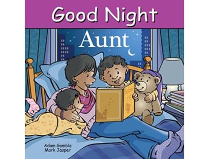 Livro Good Night Aunt de Adam Gamble e Mark Jasper (Inglês - Capa Dura)