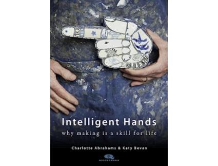 Livro Intelligent Hands de Charlotte Abrahams e Katy Bevan (Inglês)