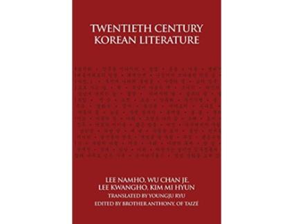 Livro Twentieth Century Korean Literature de NamHo Yi Chiangje U Kwangho Yi (Inglês)