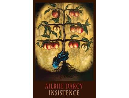Livro Insistence de Ailbhe Darcy (Inglês)