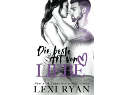 Livro Die beste Art von Liebe Die Jungs von Jackson Harbor German Edition de Lexi Ryan (Alemão)