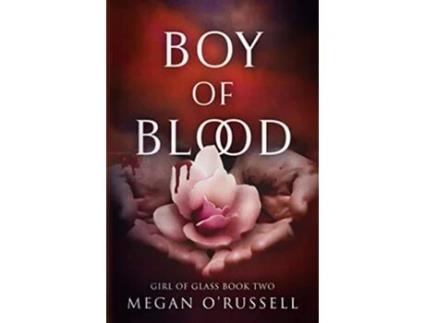 Livro Boy of Blood Girl of Glass de Megan ORussell (Inglês)