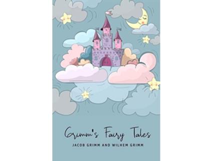 Livro Grimms Fairy Tales de Wilhem Grimm Jacob Grimm (Inglês)