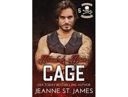 Livro Blood and Bones Cage Blood Fury MC de Jeanne St James (Inglês)
