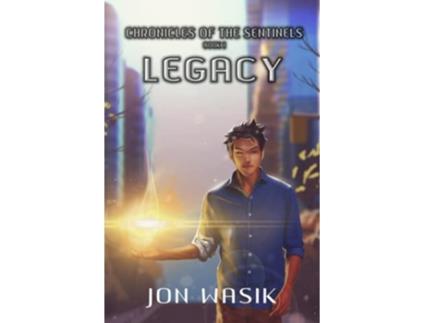 Livro Legacy Chronicles of the Sentinels de Jon Wasik (Inglês)