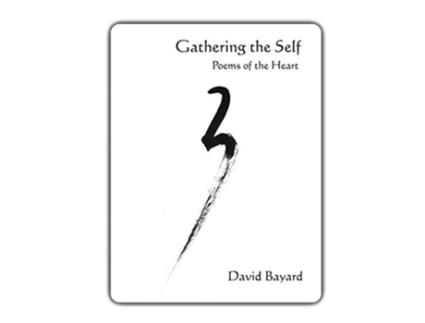 Livro Gathering the Self Poems of the Heart de David Bayard (Inglês)