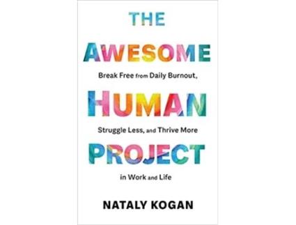 Livro Awesome Human Project de Nataly Kogan (Inglês - Capa Dura)