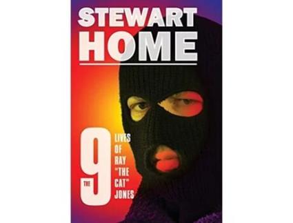 Livro The 9 Lives of Ray The Cat Jones de Stewart Home (Inglês)