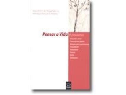 Livro Pensar a Vida - 8 Palavras de Henrique Manuel S Pereira e Vasco Pinto De Magalhães