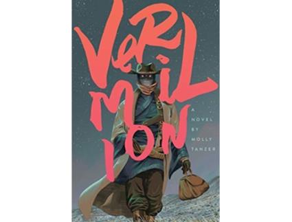 Livro Vermilion de Molly Tanzer (Inglês)