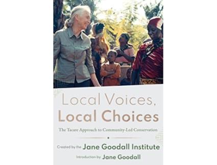 Livro Local Voices, Local Choices de Jane Goodall Institute (Inglês - Capa Dura)