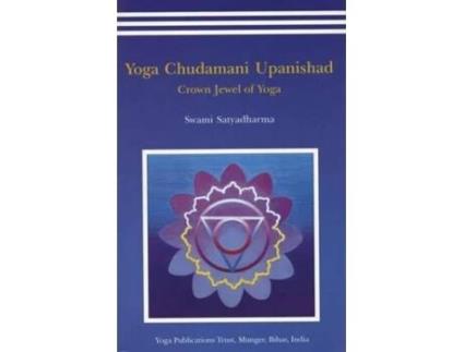 Livro Yoga Chudmani Upanishads de Swami Satyadharma (Inglês)