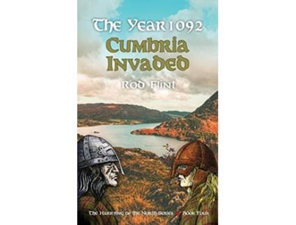Livro The Year 1092 Cumbria Invaded de Rod Flint (Inglês)