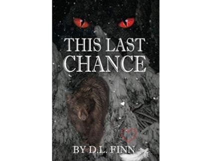 Livro This Last Chance de D L Finn (Inglês)