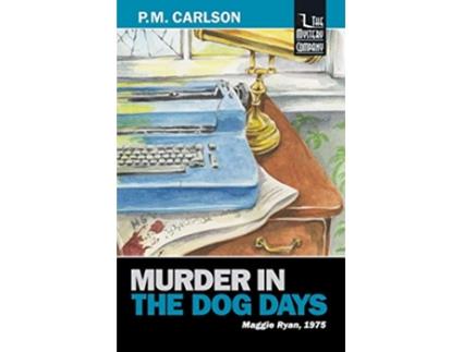Livro Murder in the Dog Days de P M Carlson (Inglês)