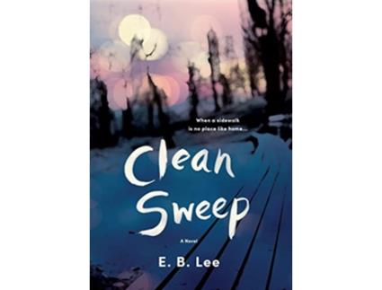 Livro Clean Sweep de E B Lee (Inglês - Capa Dura)