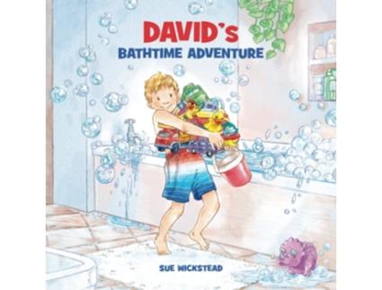 Livro Davids Bathtime Adventure de Sue Wickstead (Inglês)