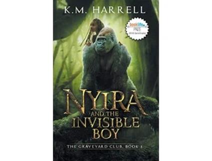 Livro Nyira and the Invisible Boy: The Graveyard Club, Book I de K. M. Harrell (Inglês)