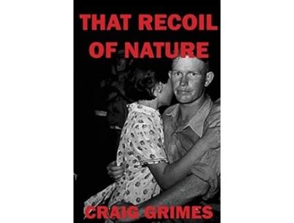 Livro That Recoil of Nature de Craig Grimes (Inglês)