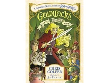 Livro Goldilocks Wanted Dead or Alive de Chris Colfer (Inglês - Capa Dura)