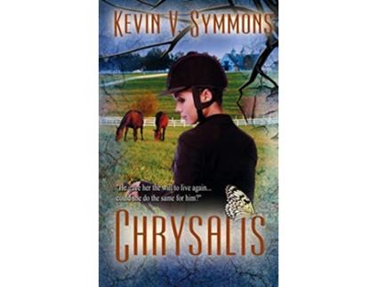 Livro Chrysalis de Kevin V Symmons (Inglês)