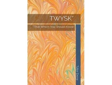 Livro TWYSK That Which You Should Know de Tyler Drew (Inglês)