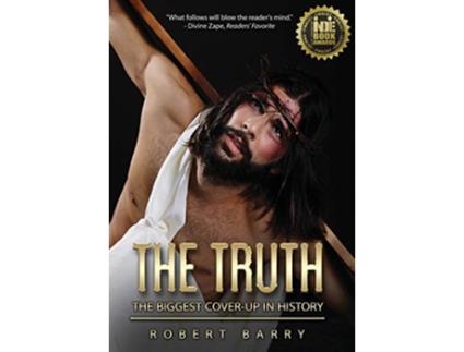 Livro The Truth The Biggest CoverUp in History de Robert Edward Barry (Inglês)