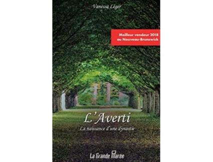 Livro LAverti La naissance dune dynastie Tome 1 French Edition de Vanessa Léger (Francês)
