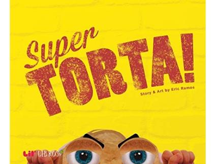 Livro Super Torta Lil Libros English and Spanish Edition de Eric Ramos (Inglês)