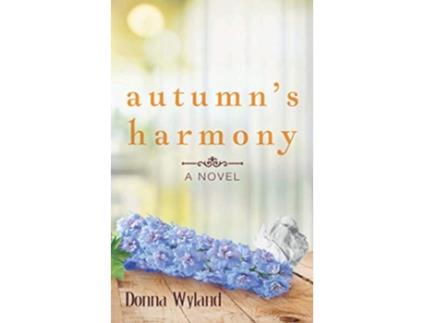 Livro Autumns Harmony de Donna Wyland (Inglês)