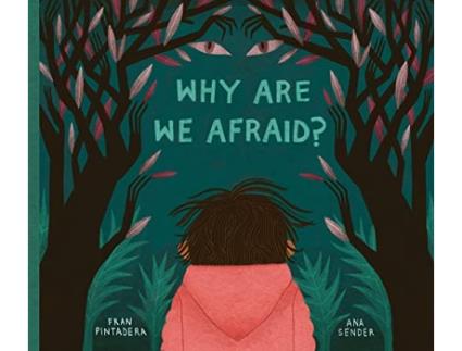 Livro Why Are We Afraid? de Fran Pintadera (Inglês - Capa Dura)