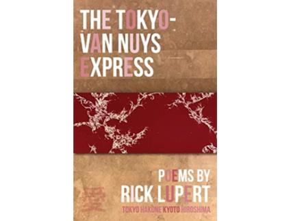 Livro The TokyoVan Nuys Express de Rick Lupert (Inglês)