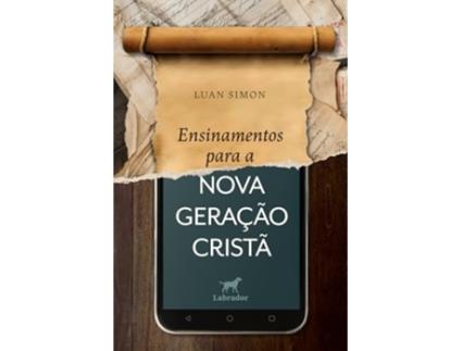 Livro Ensinamentos Para A Nova Geração Cristã de Luan Simon (Português)