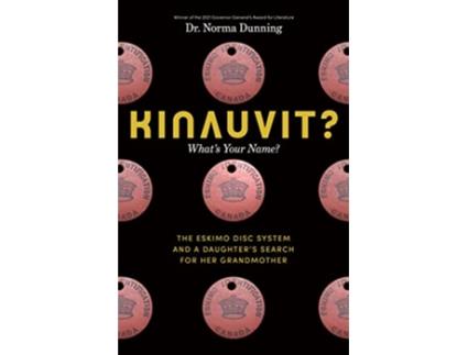 Livro Kinauvit? de Dr Norma Dunning (Inglês - Capa Dura)