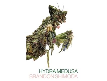 Livro Hydra Medusa de Brandon Shimoda (Inglês)