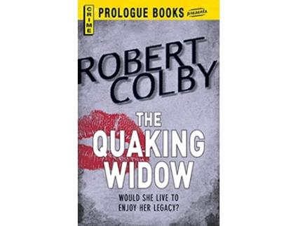 Livro The QUAKING WIDOW de Robert Colby (Inglês)