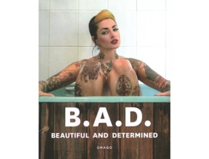 Livro B.A.D. Beautiful And Determined de Erika Z Figabomba e Alessandra Tisato (Inglês)