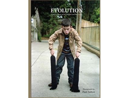 Livro Evolution A Boys Dream of his Origins and Future de Paul Sutton (Inglês - Capa Dura)