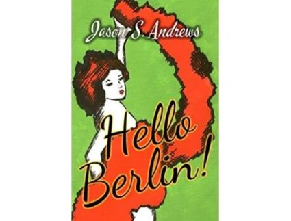 Livro Hello Berlin de Jason S Andrews (Inglês)