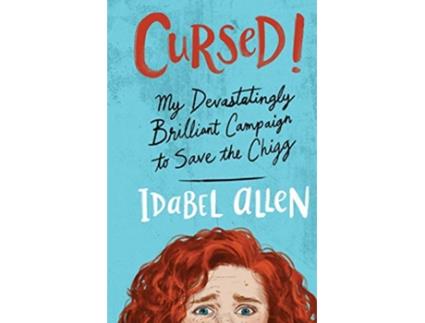 Livro Cursed My Devastatingly Brilliant Campaign To Save The Chigg A YA Detective Novel Mortal Frenemies Tale de Idabel Allen (Inglês)