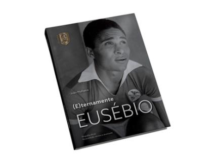 Livro Eternamente Eusébio de João Malheiro (Português)