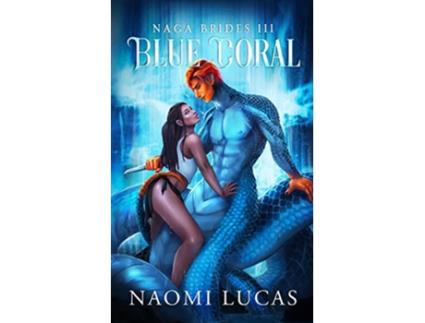 Livro Blue Coral de Naomi Lucas (Inglês)