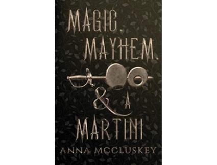 Livro Magic Mayhem A Martini Rhymes with Witch de Anna McCluskey (Inglês)