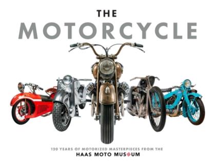 Livro Motorcycle de The Haas Moto Museum & Sculpture Gallery (Inglês - Capa Dura)