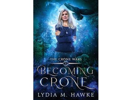 Livro Becoming Crone de Lydia M Hawke (Inglês)