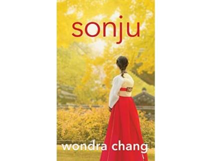 Livro Sonju de Wondra Chang (Inglês)